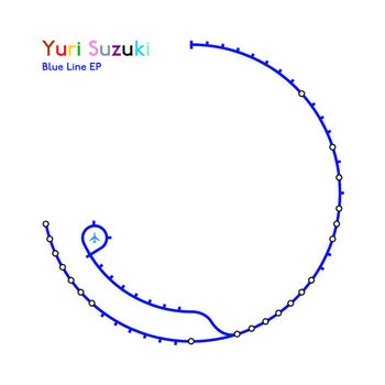 YURI SUZUKI – Blueline EP